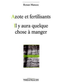 Acheter le livre : Il y aura quelque chose à manger librairie du spectacle