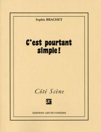 Acheter le livre : C'est pourtant simple librairie du spectacle