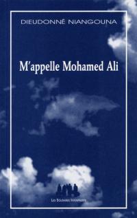 Acheter le livre : M'appalle Mohamed Ali librairie du spectacle
