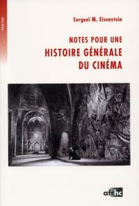 Notes pour une histoire générale du cinéma