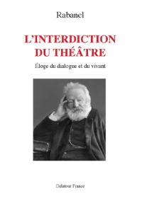 L'Interdiction du théâtre