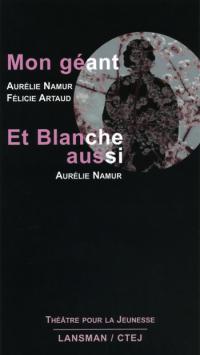 Et Blanche aussi