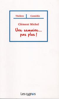 Acheter le livre : Une semaine pas plus librairie du spectacle