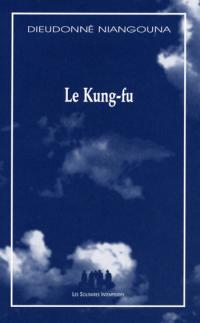 Acheter le livre : Le Kung-fu librairie du spectacle