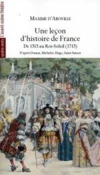Acheter le livre : Une leçon d'histoire de France (1515 - 1715) librairie du spectacle