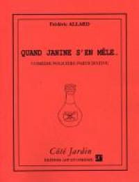 Acheter le livre : Quand Janine s'en mêle librairie du spectacle