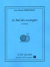 Acheter le livre : Le Bal des escargots librairie du spectacle