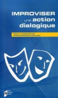 Improviser une action dialogique