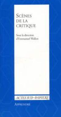 Acheter le livre : Scènes de la critique librairie du spectacle