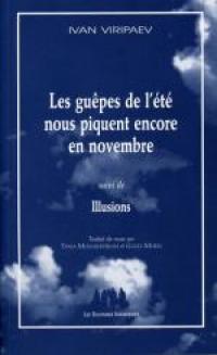 Les guêpes de l'été nous piquent encore en novembre