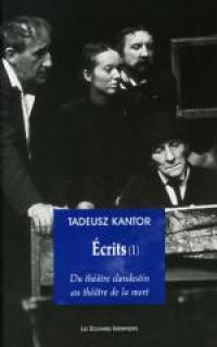 Acheter le livre : Écrits (1) Du théâtre clandestin au théâtre de la mort librairie du spectacle