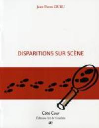 Disparitions sur scène