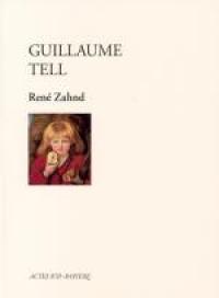 Acheter le livre : Guillaume Tell librairie du spectacle