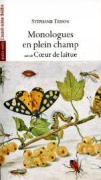 Acheter le livre : Monologues en plein champ librairie du spectacle