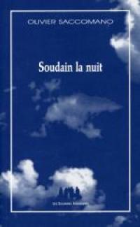 Soudain la nuit