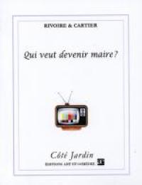 Qui veut devenir maire ?