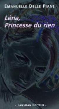 Léna, Princesse du rien