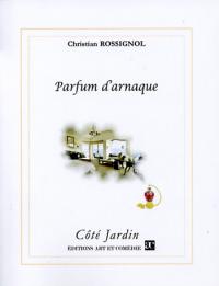 Parfum d'arnaque