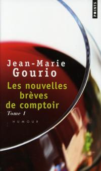 Les Nouvelles Brèves de comptoir tome 1