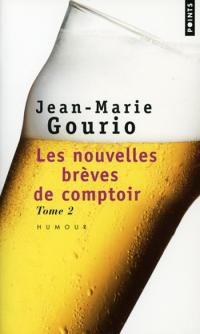 Les Nouvelles Brèves de comptoir tome 2