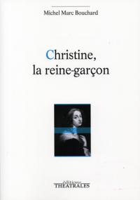 Christine la reine garçon