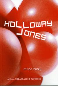 Acheter le livre : Holloway Jones librairie du spectacle