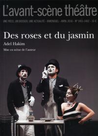 Acheter le livre : Des roses et du Jasmin librairie du spectacle