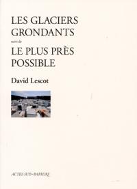 Les Glaciers grondants