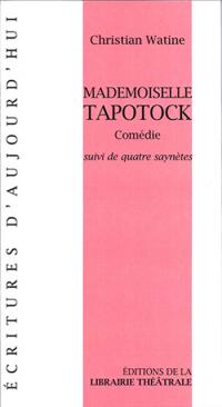 Acheter le livre : Mademoiselle Tapotock librairie du spectacle