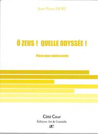 Acheter le livre : O Zeus  quelle odyssée ! librairie du spectacle