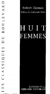 Acheter le livre : Huit Femmes librairie du spectacle