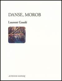 Acheter le livre : Danse Morob librairie du spectacle