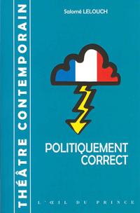 Acheter le livre : Politiquement correct librairie du spectacle