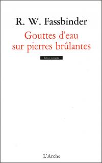 Acheter le livre : Gouttes d'eau sur pierres brûlantes librairie du spectacle