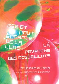 Acheter le livre : Geb et Nout enfants de la lune librairie du spectacle