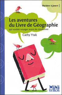 Les Aventures du livre de géographie