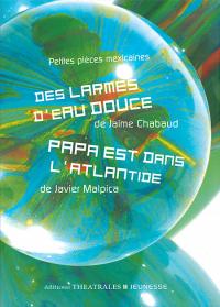 Acheter le livre : Des larmes d'eau douce librairie du spectacle