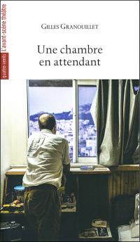 Une chambre en attendant