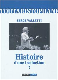 Acheter le livre : Histoire d'une traduction librairie du spectacle