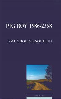 Acheter le livre : Pig Boy 1986-2358 librairie du spectacle