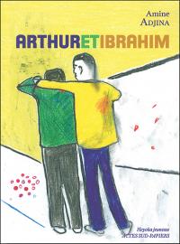 Arthur et Ibrahim