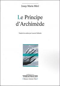 Acheter le livre : Le Principe d'Archimède librairie du spectacle