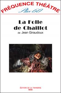 Acheter le livre : La Folle de Chaillot librairie du spectacle