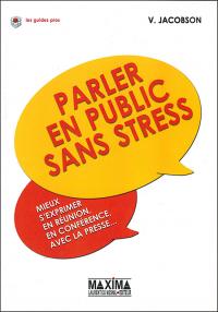 Acheter le livre : Parler en public sans stress librairie du spectacle