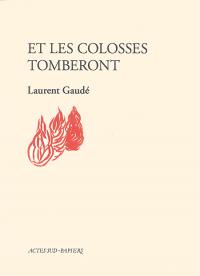 Et les colosses tomberont