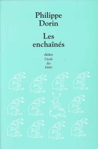 Acheter le livre : Les Enchaînés librairie du spectacle