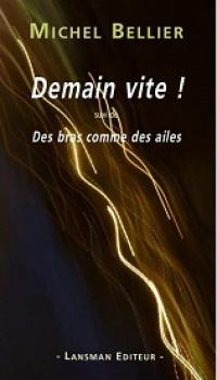 Acheter le livre : Demain vite librairie du spectacle