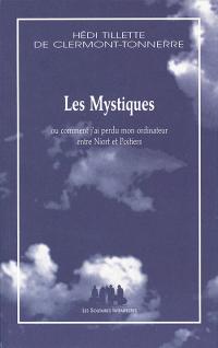 Acheter le livre : Les Mystiques librairie du spectacle