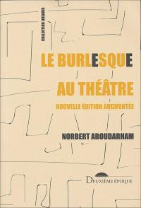 Le Burlesque au théâtre