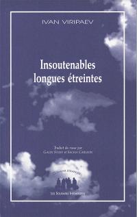 Acheter le livre : Insoutenables longues étreintes librairie du spectacle